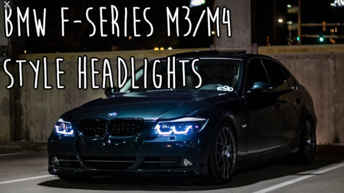 E90 F10 M3 M4 Aftermarket Headlights question BMW 3 Series E90
