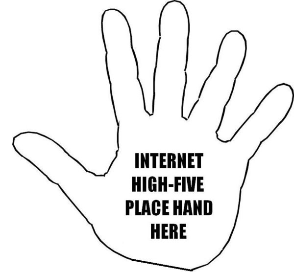 Name:  internet-high-five.jpg
Views: 258
Size:  36.4 KB