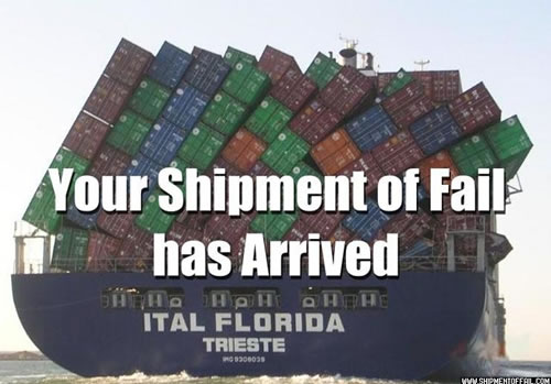 Name:  shipment-of-fail.jpg
Views: 474
Size:  39.6 KB